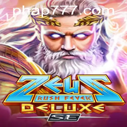 ZeusRushFeverDeluxeSE: Dive into the Mythical World of Adventure and Strategy